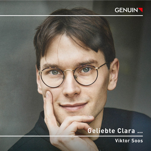 CD album cover 'Geliebte Clara ...' (GEN 25930) with Viktor Soos