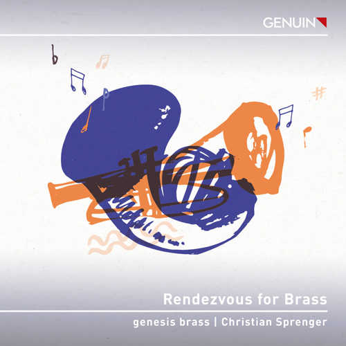 CD album cover 'Rendezvous for Brass' (GEN 26967d) with Christian Sprenger, genesis brass
